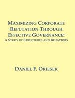 Maximizing Corporate Reputation Through Effective Governance: A Study of Structures and Behaviors