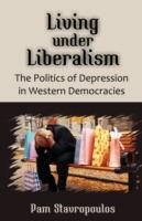 Living under Liberalism: The Politics of Depression in Western Democracies