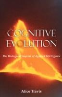 Cognitive Evolution: The Biological Imprint of Applied Intelligence