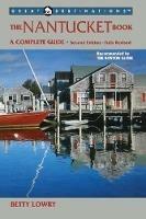 Explorer's Guide Nantucket: A Great Destination: A Complete Guide