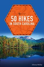 50 Hikes in South Carolina (Explorer's 50 Hikes)