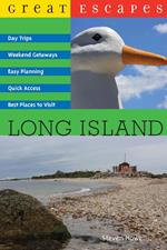 Great Escapes: Long Island