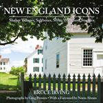 New England Icons: Shaker Villages, Saltboxes, Stone Walls and Steeples