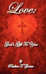 Love: God's Gift to You