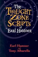 The Twilight Zone Scripts of Earl Hamner