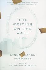 The Writing On The Wall: A Novel