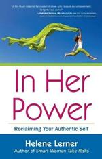 In Her Power: Reclaiming Your Authentic Self