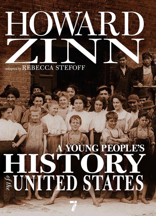 A Young People's History of the United States - Rebecca Stefoff,Howard Zinn - ebook