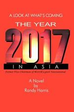 The Year 2017: A Look at What's Coming in Asia