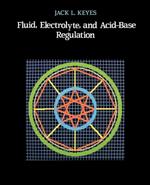 Fluid, Electrolyte, and Acid-Base Regulation