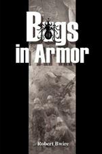 Bugs in Armor: A Tale of Malaria and Soldiering