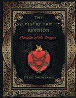 The Sylvestri Family Reunion: Disciples of the Dragon