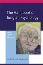 The Handbook of Jungian Psychology: Theory, Practice and Applications