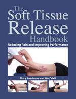 The Soft Tissue Release Handbook