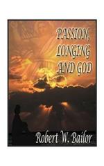 Passion, Longing, and God: The Meaning of 