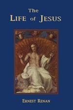 The Life of Jesus