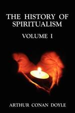 The History of Spiritualism