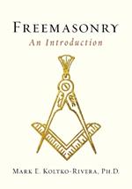 Freemasonry: An Introduction