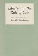 Liberty and the Rule of Law