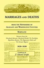 Marriages and Deaths from the Newspapers of Allegany and Washington Counties, Maryland, 1820-1830