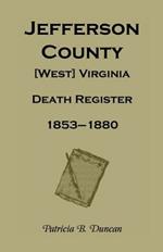 Jefferson County, [West] Virginia, Death Records, 1853-1880