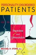 Personality-Disordered Patients: Treatable and Untreatable