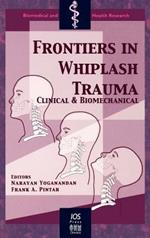 Frontiers in Whiplash Trauma: Clinical and Biomedical