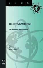 Righting Wrongs: The Ombudsman in Six Continents