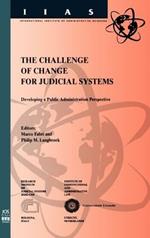 The Challenge of Change for European Judicial Systems: Developing a Public Administration Perspective