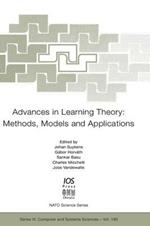 Advances in Learning Theory: Methods, Models and Applications