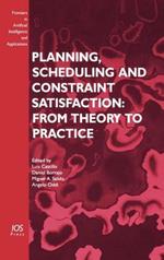 Planning, Scheduling and Constraint Satisfaction: From Theory to Practice