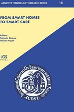 From Smart Homes to Smart Care: ICOST 2005