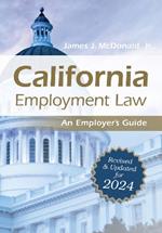 California Employment Law: An Employer's Guide Volume 2024