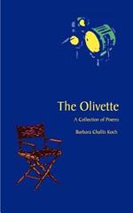 The Olivette, The: A Collection of Poems