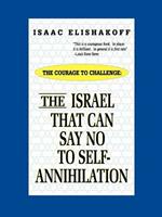 The Israel That Can Say No to Self-annihilation