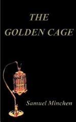 The Golden Cage