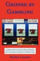 Gripped by Gambling