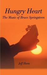 Hungry Heart: The Music of Bruce Springsteen