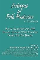 Colossus of Folk Medicine: An Encyclopedia