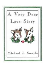 A Very Deer Love Story