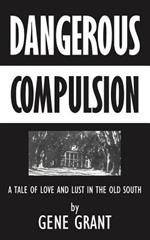 Dangerous Compulsion