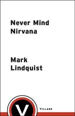 Never Mind Nirvana