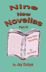 Nine New Novellas, Part IV