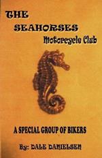 The Seahorses - The Motorcycle Club