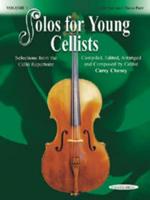 Solos for Young Cellists , Vol. 1: Cello Part and Piano Acc.