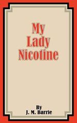 My Lady Nicotine