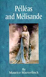 Pelleas and Melisande