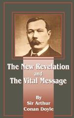 The New Revelation and the Vital Message