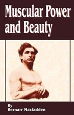 Muscular Power and Beauty