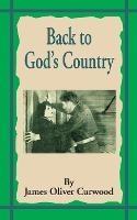 Back to God's Country: And Other Stories